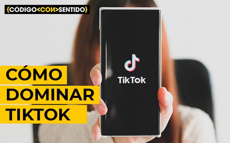 Cómo dominar TikTok en [year]: Consejos clave